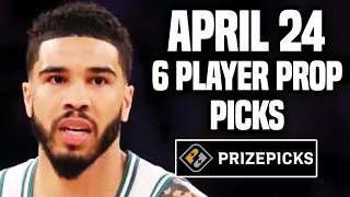 NBA PRIZEPICKS TODAY | 6 BEST PROP PICKS | WEDNESDAY | 4/24/2024 | BEST PROPS | NBA BETTING |