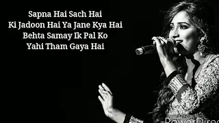 (Lyrics): Sapna Hai Sach Hai - Shreya Ghoshal & Abhay J | Ajay-Atul | Panipat