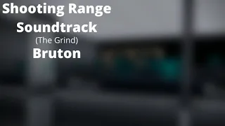 ROBLOX - Entry Point Soundtrack: Shooting Range (The Grind - Bruton)
