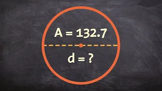 learn how to find the diameter of a circle given the area