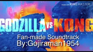 Godzilla vs Kong fanmade soundtrack