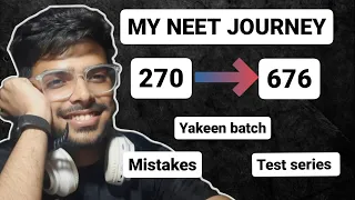 neet journey from 270 to 676/720 #yakeenbatch #neet2024 #mbbsmotivation #neet #pw #neetjourney #vmmc