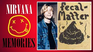 Nirvana Memories #8 | Fecal Matter (Kurt Cobain's First Demo)