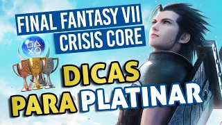 Crisis Core: Final Fantasy VII Reunion - Dicas para Platinar o Game 🏆