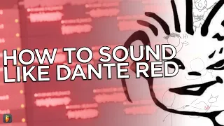 How to SOUND like Dante Red In 4 minutes (Vocal Preset Tutorial)