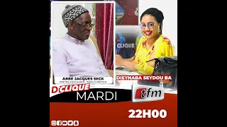 🔴[TFM LIVE ] D’CLIQUE AVEC DIEYNABA SEYDOU BÂ - Invité : Abbé JACQUES SECK