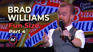 Brad Williams Fun Size • Part 4  | LOLflix