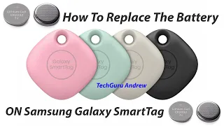 Samsung Galaxy SmartTag How To Replace The Battery