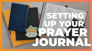 Setting Up Your Prayer Journal