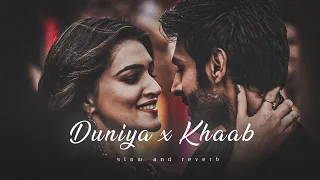 Duniyaa & Khaab - Slow Reverb | Lukka Chuppi | Kartik | Kriti | Akhil | Lyrical Song | Lovestick