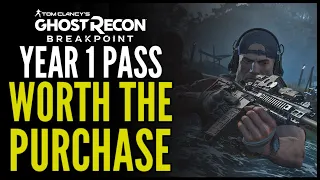 Ghost Recon Breakpoint Year 1 Pass Worth Buying?