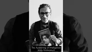 The Awakening of Intelligence by Jiddu Krishnamurti. Book Reading Series