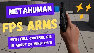 How To Create FPS Arms From A Metahuman In Unreal Engine 5 and Blender