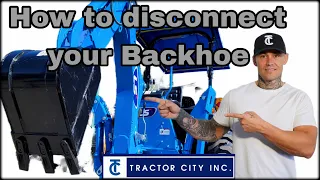 LS Tractors- How to Disconnect your Backhoe