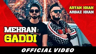 Mehran Gaddi (Official Video) | Aryan Khan | Arbaz Khan | Phoollu TikTok | Latest Punjabi Songs 2019