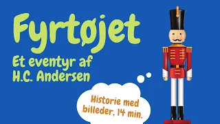 Fyrtøjet - Et eventyr af H.C. Andersen | Godnathistorier for børn | Eventyr for børn