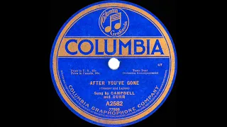 1918 Albert Campbell & Henry Burr - After You’ve Gone