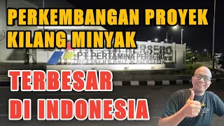 PROYEK KILANG MINYAK TERBESAR DI INDONESIA | PROYEK PERTAMINA BALIKPAPAN KALIMANTAN TIMUR