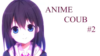 Coub #2 coub anime mycoubs gifs with sound amv