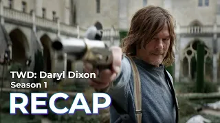 The Walking Dead Daryl Dixon RECAP: Season 1