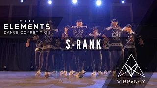 S-RANK | Elements XVII 2017 [@VIBRVNCY Front Row 4K] #elementsxvii