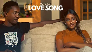 Mutoriah - Love Song (Official Video)
