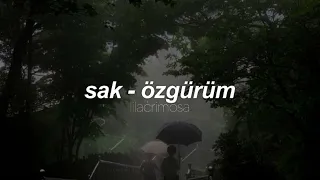 özgürüm — sak [ slowed & reverb ]