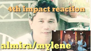 4th impact reaction VIDEO/Almira & Mylene cover song performance # tell him.....