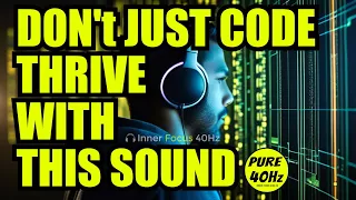 SECRET Weapon for Software Engineers, 40 Hz Binaural Beats Music for Maximum Coding Potentiel