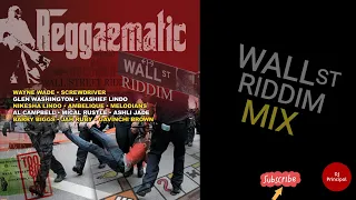 WALL STREET RIDDIM MIX(January 2013) Feat. Wayne Wade, Ambelique, Glen Washington, Jah Ruby...