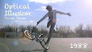 OPTICAL ILLUSION TRICK TEAM - DEMO 1988 (Old School BMX Freestyle)