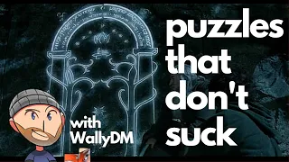 Dungeons and Dragons Puzzles That Don't Suck with WallyDM