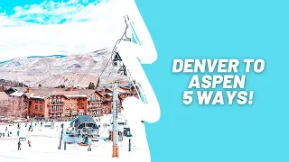 Denver to Aspen : 5 Best Ways!