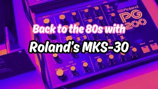 Back to the 80s with Roland's MKS-30 + TR-8s