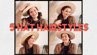 5 HAIRSTYLES TO WEAR WITH A HAT