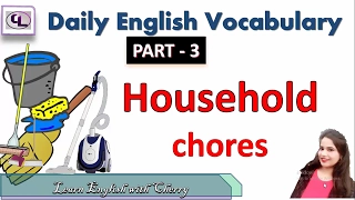 English Vocabulary Daily Use  - part 3 - Word Meaning English To Hindi  - household chores for kids