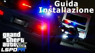 GUIDA INSTALLAZIONE LSPDFR SU GTA 5 - MOD POLIZIA ITA - GIOCARE COME POLIZIOTTO SU GTA 5