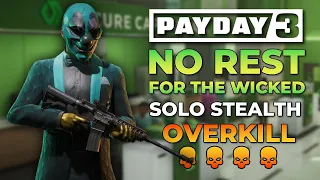 Payday 3 - No Rest For The Wicked (Overkill, Solo Stealth Gameplay)