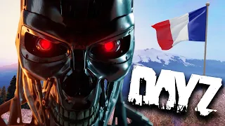 DayZ - The French Terminator