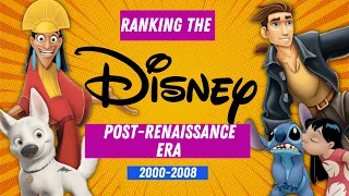 Ranking the Disney POST-RENAISSANCE ERA (2000-2008)