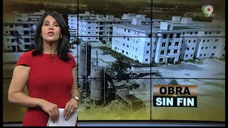 Obra Sin Fin | El Informe con Alicia Ortega