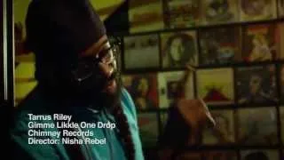 TARRUS RILEY - GIMME LIKKLE ONE DROP - [OFFICIAL HD VIDEO] - CHIMNEY RECORDS - 21ST HAPILOS DIGITAL