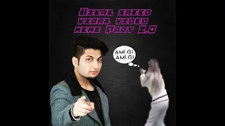 Bilal Saeed  Meme | dank meme | best meme (Part 2.0)