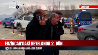 Erzincan'daki Heyelanda 2. Gün  | İşçileri Arama Çalışmasında Son Durum