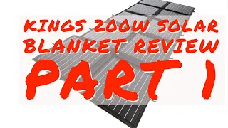 Kings 200w solar blanket thoughts/review