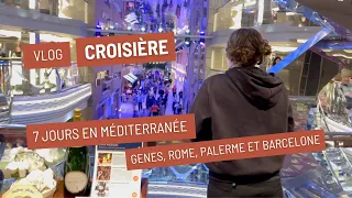 Vlog croisière : 7 jours en méditerranée 🚢