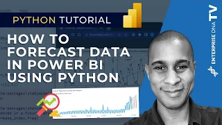 How To Create A Forecast Model In Power BI With Python