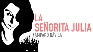 La señorita Julia Amparo Dávila Audiolibro