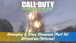 Ultimatum (Veteran) - Gameplay & Story Showcase - Call of Duty: Modern Warfare Remastered