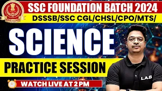 SSC FOUNDATION 2024 | SSC SCIENCE IMPORTANT QUESTIONS | SSC SCIENCE BY AMAN SIR